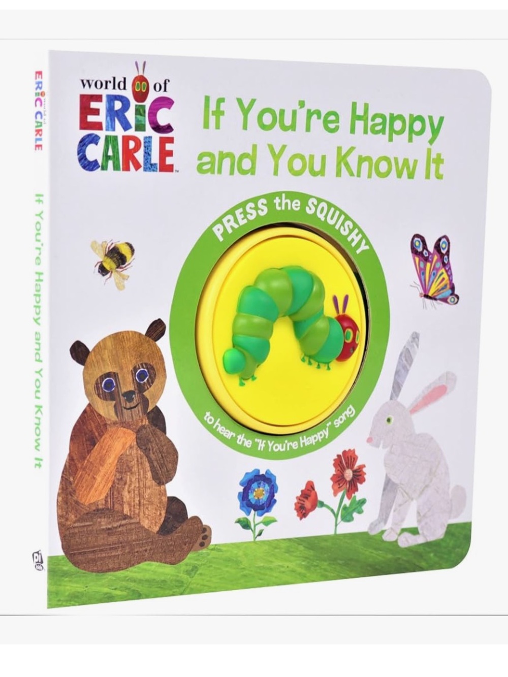 Pi Kids World of Eric Carle, If You're Happy and You Know Board Book